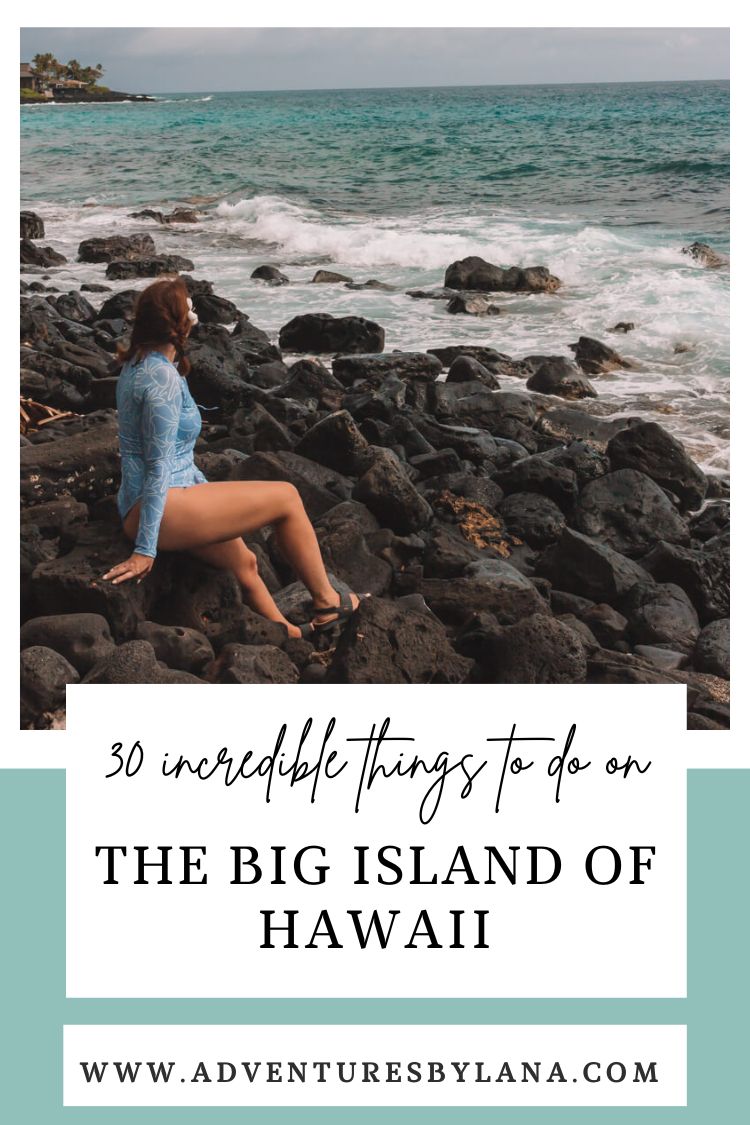 30 BEST Things To Do on the Big Island of Hawaii!