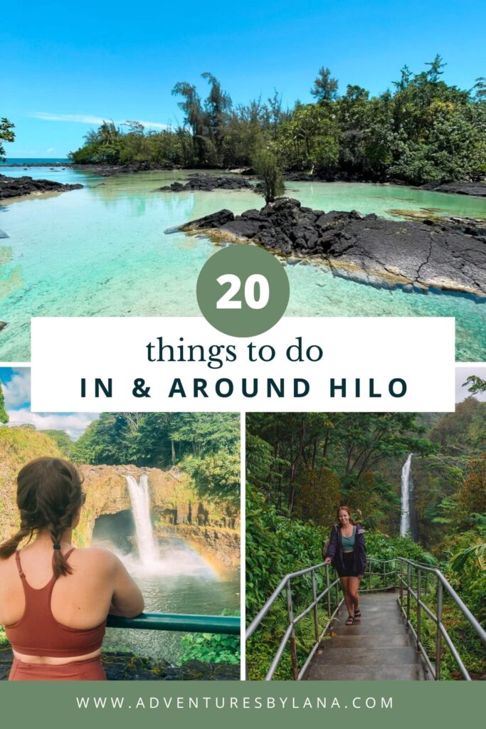 20 things to do in and around Hilo, Hawaii graphic
