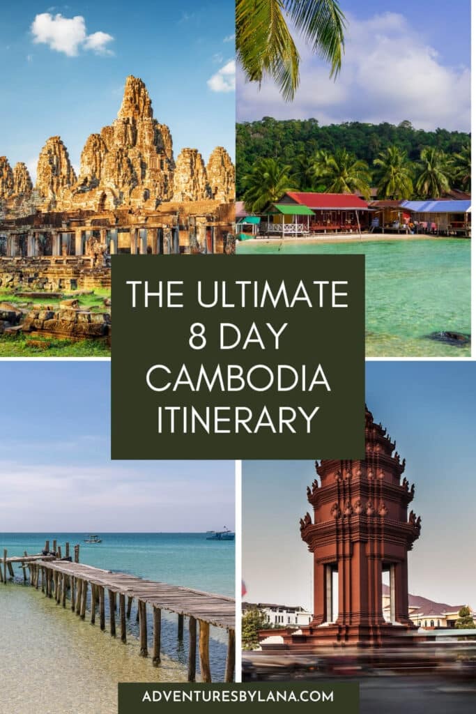 the Ultimate 8 Day Cambodia itinerary graphic