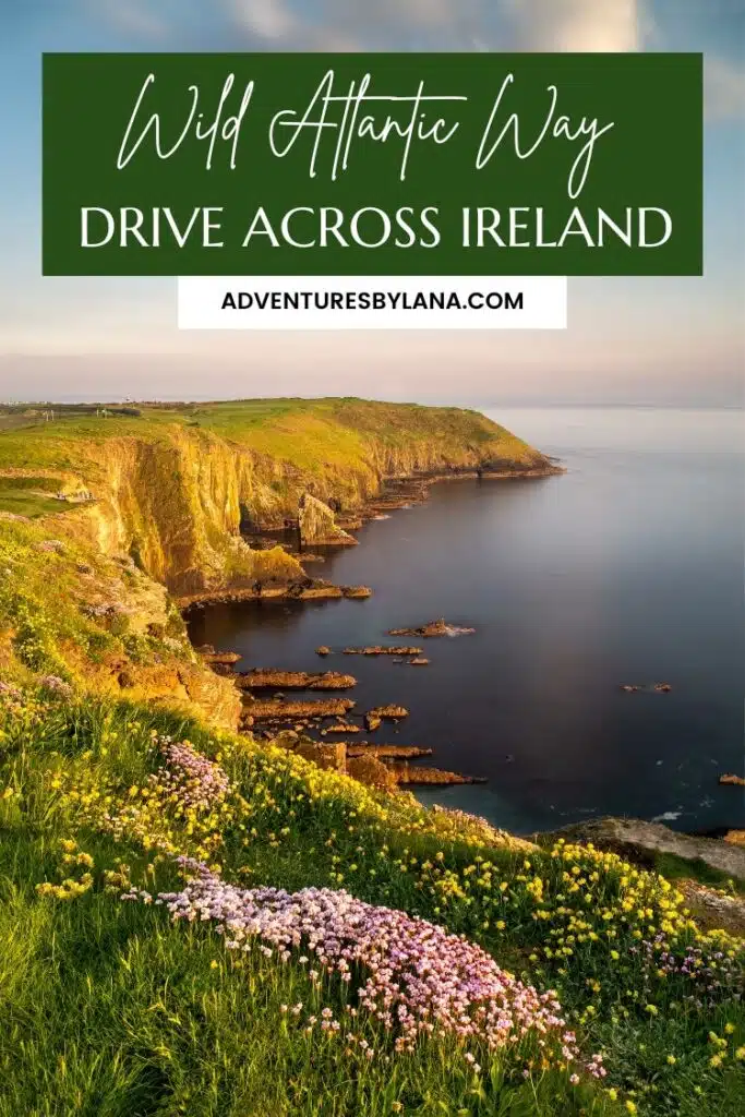 how to experience the wild atlantic way in ireland
