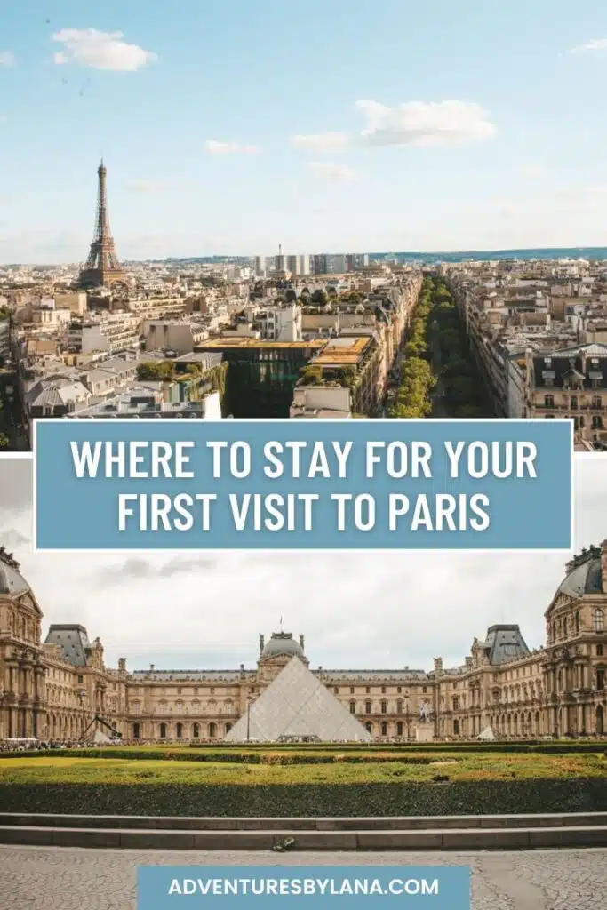 Where to Stay in Paris for First Timers Graphic