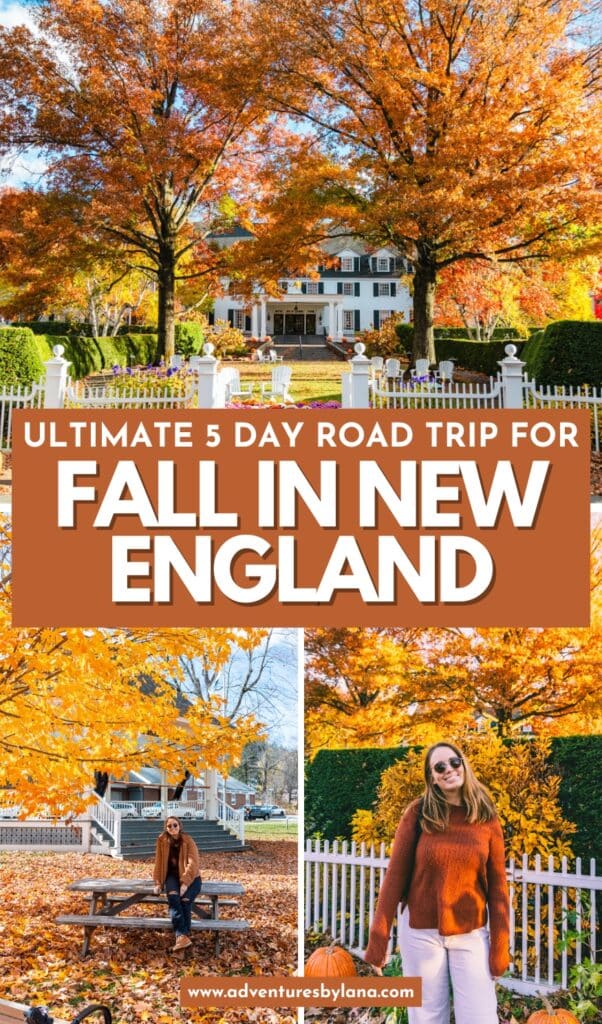 Ultimate 5 Day Road Trip for Fall in New England