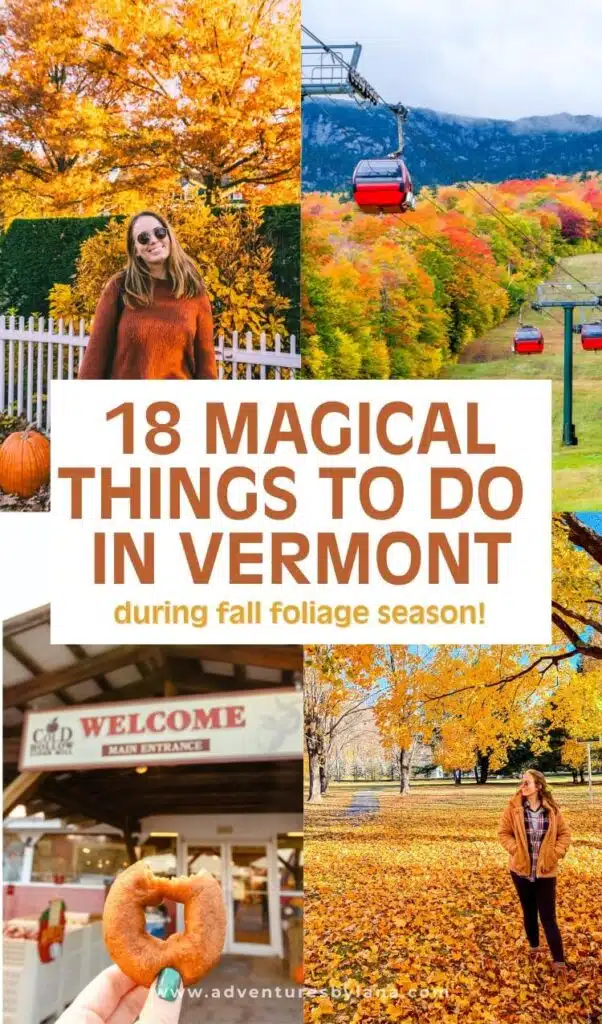 A vibrant collage featuring a smiling woman in a rust-colored sweater amid peak fall foliage, a red gondola ascending over a colorful Vermont mountain, a fresh apple cider donut in hand at a farm stand, and golden leaves carpeting a park path. The center text highlights 18 magical fall activities in Vermont.