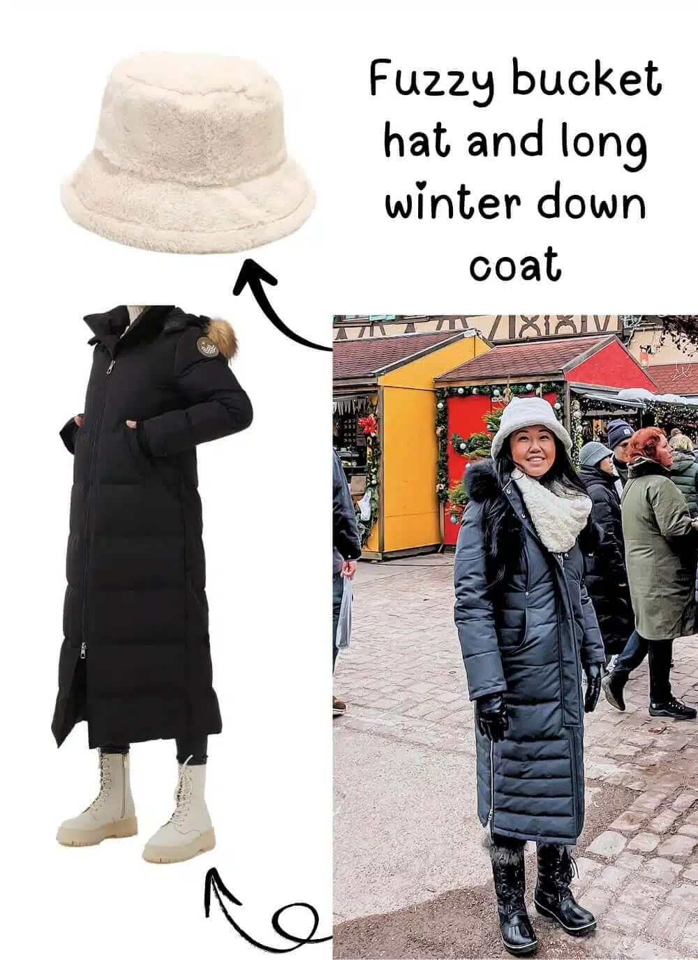 Flat lay of a cozy winter outfit featuring a cream fuzzy bucket hat and a long black down coat with faux fur trim, styled with winter boots. A woman is seen wearing the full look at a Christmas market in Colmar, smiling while bundled up in the puffer coat, cream knit scarf, and gloves