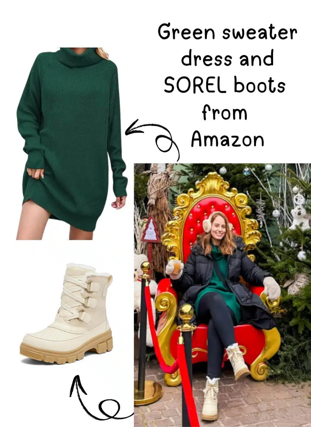 Amazon outfit collage featuring a green turtleneck sweater dress and ivory SOREL lace-up winter boots. A photo in the collage shows a woman sitting on a red and gold throne-style chair at a Colmar Christmas market, surrounded by Christmas decorations, wearing the outfit with a black puffer coat, cream earmuffs, and matching mittens.