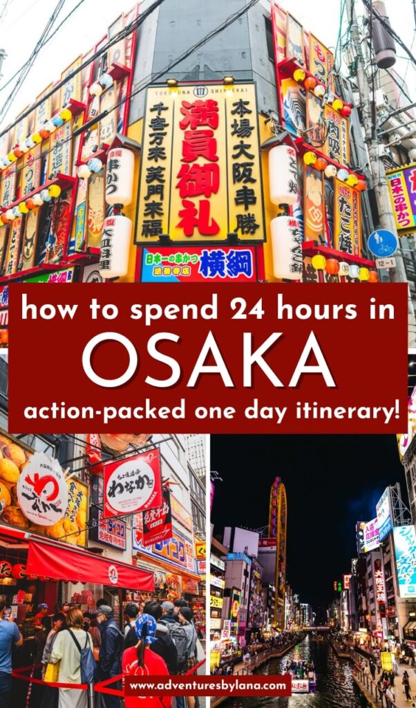 Collage-style graphic featuring vibrant street scenes in Osaka, including neon-lit Dotonbori and colorful signs in Shinsekai, overlaid with text promoting an action-packed itinerary for one day in Osaka. A crowd gathers near popular food stalls, capturing the city’s lively energy.