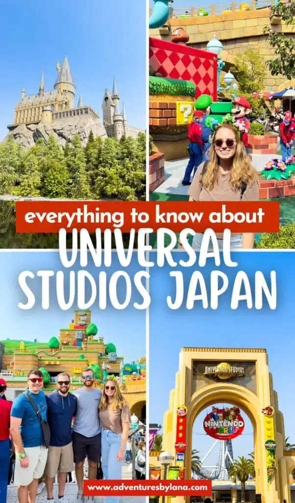 Collage of scenes from Universal Studios Japan in Osaka including Hogwarts castle Super Nintendo World and visitors with text reading "everything to know about UNIVERSAL STUDIOS JAPAN" and "www.adventuresbylana.com".