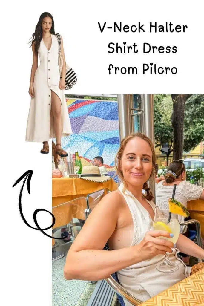 Collage comparing a cream V neck halter shirt dress product photo with a traveler wearing it while holding a drink at an outdoor restaurant. Text reads "V Neck Halter Shirt Dress from Pilcro" and highlights a breezy dress suitable for dining in warm coastal weather.