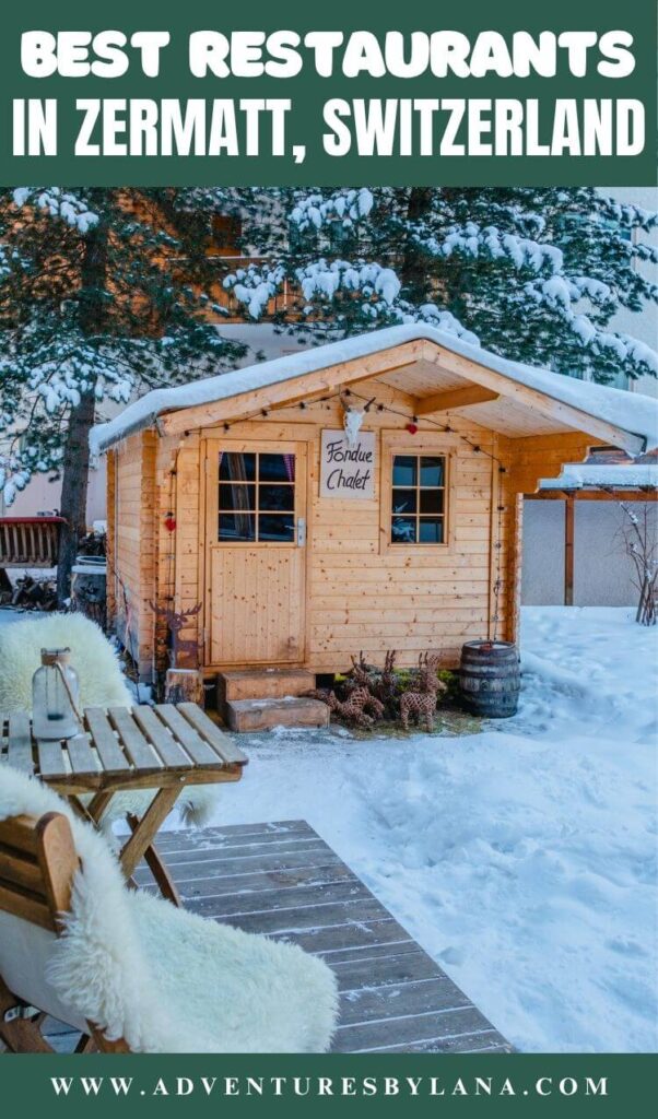 Snow-covered wooden fondue chalet in Zermatt, Switzerland, with a fur-draped table and chairs in front, text overlay reading “Best Restaurants in Zermatt, Switzerland.”