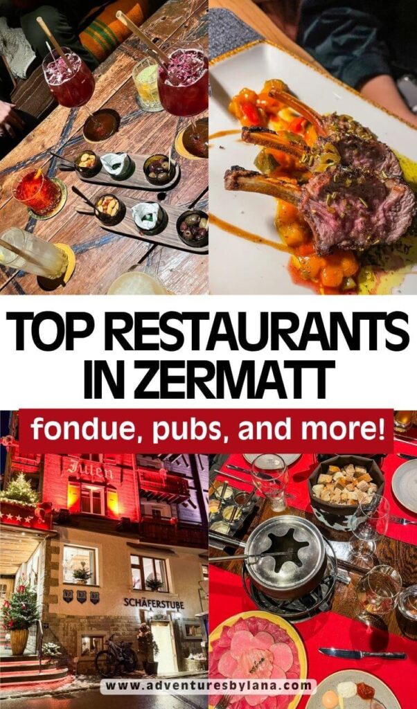 Collage of Zermatt restaurants: cocktails and snacks on a wooden table, grilled lamb chops, the Schäferstube restaurant at Hotel Julen lit up at night, and a cheese fondue pot with bread, text overlay reading “Top Restaurants in Zermatt: fondue, pubs, and more!”